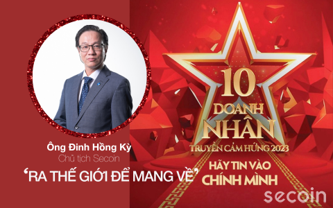 Chúc mừng ông Đinh Hồng Kỳ - Chủ tịch Secoin là 1 trong 10 Doanh nhân truyền cảm hứng năm 2023